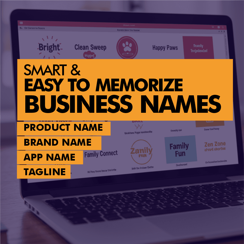 Get a Smart & Easy to Memorize Business Name, Brand Name, Product Name or App Name with a Tagline