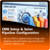 CRM Setup & Sales Pipeline Configuration